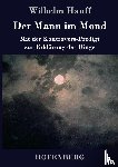 Wilhelm Hauff - Der Mann im Mond