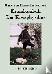 Marie Von Ebner-Eschenbach - Krambambuli / Der Kreisphysikus
