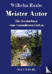Raabe, Wilhelm - Meister Autor