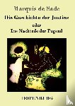 Marquis de Sade - Die Geschichte der Justine oder Die Nachteile der Tugend