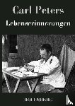 Peters, Carl - Lebenserinnerungen