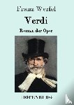 Franz Werfel - Verdi