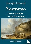Conrad, Joseph - Nostromo