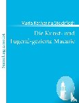 Stockfleth, Maria Katharina - Die Kunst- und Tugend-gezierte Macarie