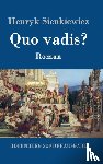 Sienkiewicz, Henryk - Quo vadis?