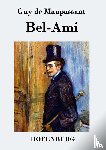 Guy de Maupassant - Bel-Ami