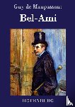 Guy de Maupassant - Bel-Ami