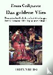 Franz Grillparzer - Das goldene Vlies
