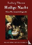 Ludwig Thoma - Heilige Nacht