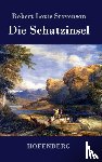 Robert Louis Stevenson - Die Schatzinsel