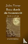 Jules Verne - Reise durch die Sonnenwelt