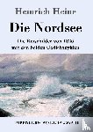 Heine, Heinrich - Die Nordsee