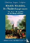 Vulpius, Christian August - Rinaldo Rinaldini, der Rauberhauptmann