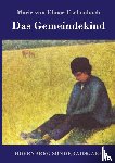Marie Von Ebner-Eschenbach - Das Gemeindekind