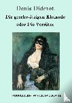 Denis Diderot - Die geschwatzigen Kleinode oder Die Verrater