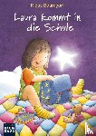 Baumgart, Klaus, Neudert, Cornelia - Laura kommt in die Schule