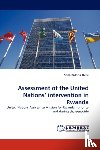 Hulle, Anna Kathrin - Assessment of the United Nations' Intervention in Rwanda