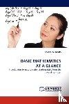 Misra, Ram Bilas - Basic Mathematics at a Glance