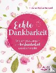 Rumpel, Kristina Martina - Echte Dankbarkeit
