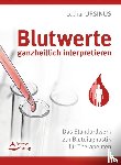Ursinus, Lothar - Blutwerte ganzheitlich interpretieren