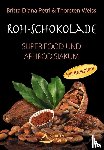 Petri, Britta Diana, Weiss, Thorsten - Roh-Schokolade