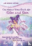Hoffmann, Gaby Shayana - Das kleine feine Buch der Elfen und Feen