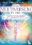 Planzer, Daniela Christina, Schmid, Bruno - Das Multiversum in dir - Kosmische Botschaften für dein Seelenerwachen