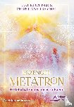 Kirchner, Elke, Treichel, Christiane - Erzengel Metatron - 40 Botschaften aus höchster Ebene