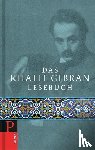  - Das Khalil Gibran Lesebuch