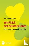 Röhr, Heinz-Peter - Vom Glück sich selbst zu lieben