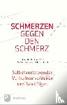 Claes, Laurence, Vandereycken, Walter - Schmerzen gegen den Schmerz
