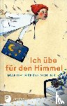 Schins, Marie-Thérèse - Ich übe für den Himmel