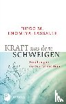 Enomiya-Lassalle, Hugo M. - Kraft aus dem Schweigen