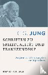  - C.G.Jung: Schriften zu Spiritualität und Transzendenz