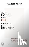 Asper, Kathrin - Verlassenheit und Selbstentfremdung