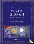 Gibran, Khalil - Der Prophet mit Bildern von Marc Chagall