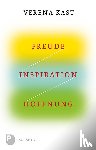 Kast, Verena - Freude, Inspiration, Hoffnung