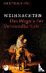 Keul, Hildegund - Weihnachten - Das Wagnis der Verwundbarkeit