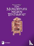  - Synopse zum Münchener Neuen Testament