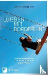 Rauchfleisch, Udo - L(i)eben mit Borderline - Ein Ratgeber für Angehörige