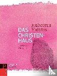 Halbfas, Hubertus - Das Christenhaus
