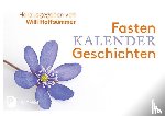 Hoffsümmer, Willi - Fastenkalendergeschichten