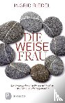 Riedel, Ingrid - Die weise Frau