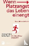 Morschitzky, Hans - Wenn Platzangst das Leben einengt