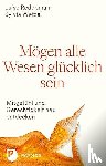 Reddemann, Luise, Wetzel, Sylvia - Mögen alle Wesen glücklich sein