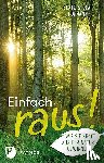 Hofmann, Beate und Olaf - Einfach raus!