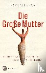 Neumann, Erich - Die Große Mutter