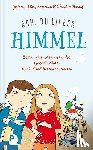 Hauf, Jörn, Hauf, Uta, Hauf, Emma, Hauf, Frido - Ach, du lieber Himmel!