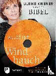 Kriener, Ulrike - Alles ist Windhauch
