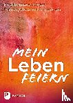 Enzner-Probst, Brigitte - Mein Leben feiern